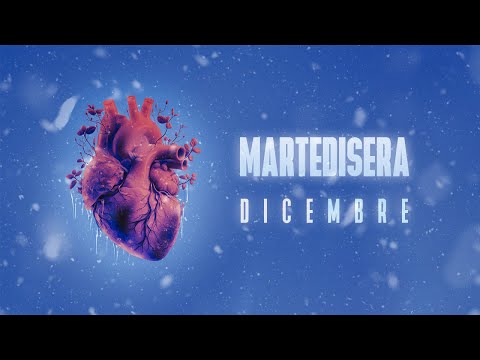 MARTEDISERA- Dicembre (Official Lyric Video)