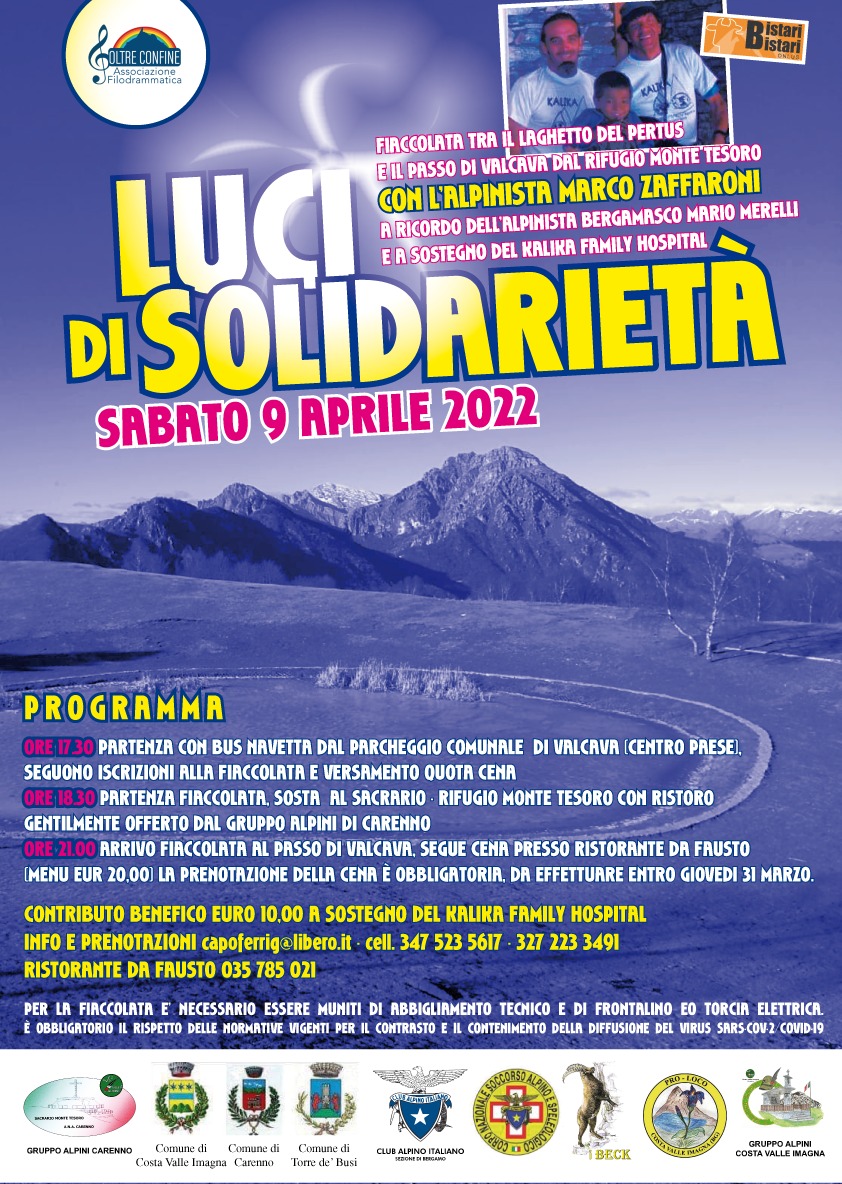 LUCI DI SOLIDARIETA A RICORDO DELLALPINISTA BERGAMASCO MARIO MERELLI E A SOSTEGNO DEL KALIKA FAMILY HOSPITAL SABATO 9 APRILE 2022 - La Voce delle Valli